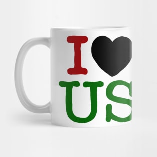 I Love Us Mug